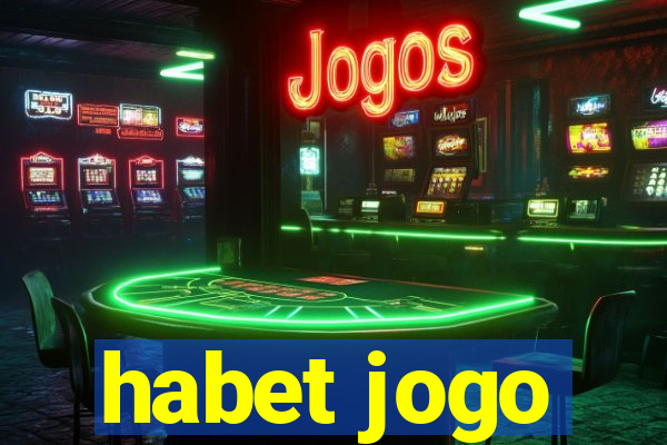 habet jogo